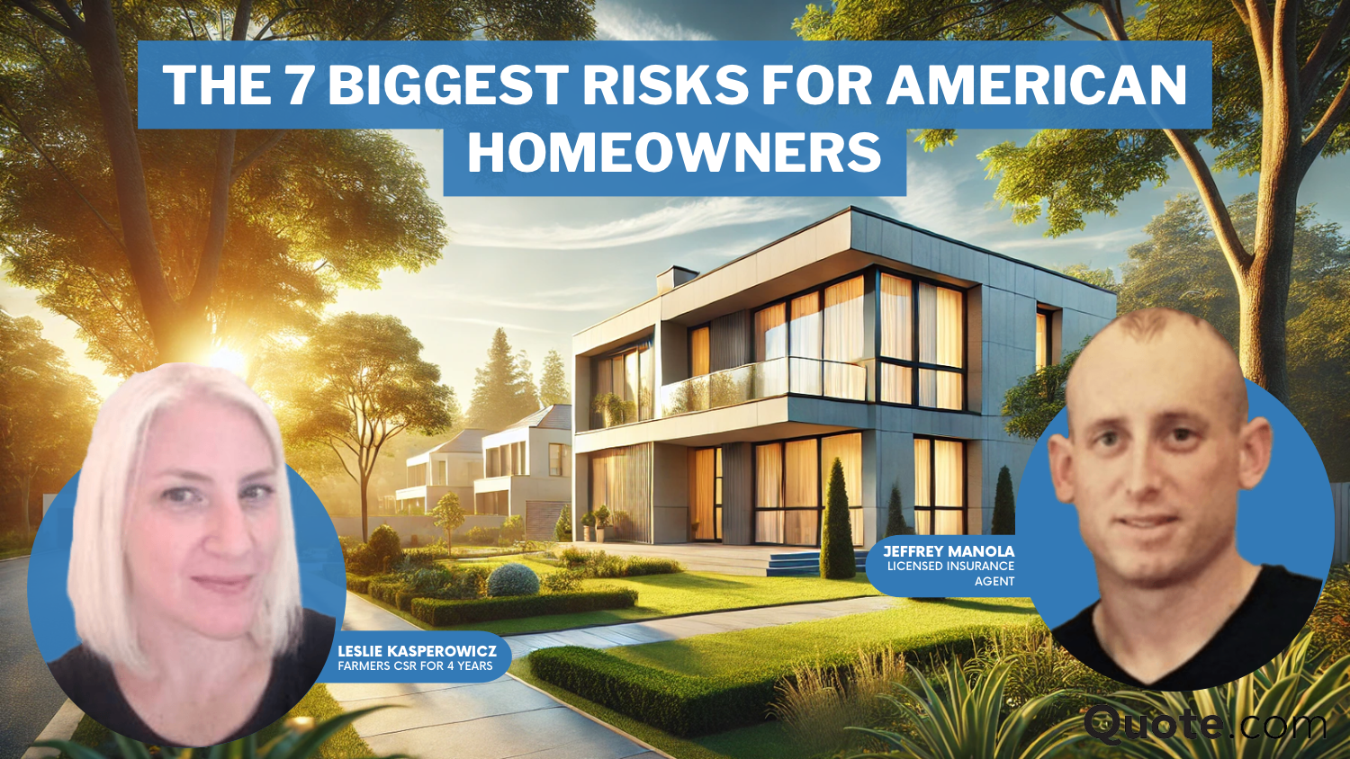 The 7 Biggest Risks for American Homeowners