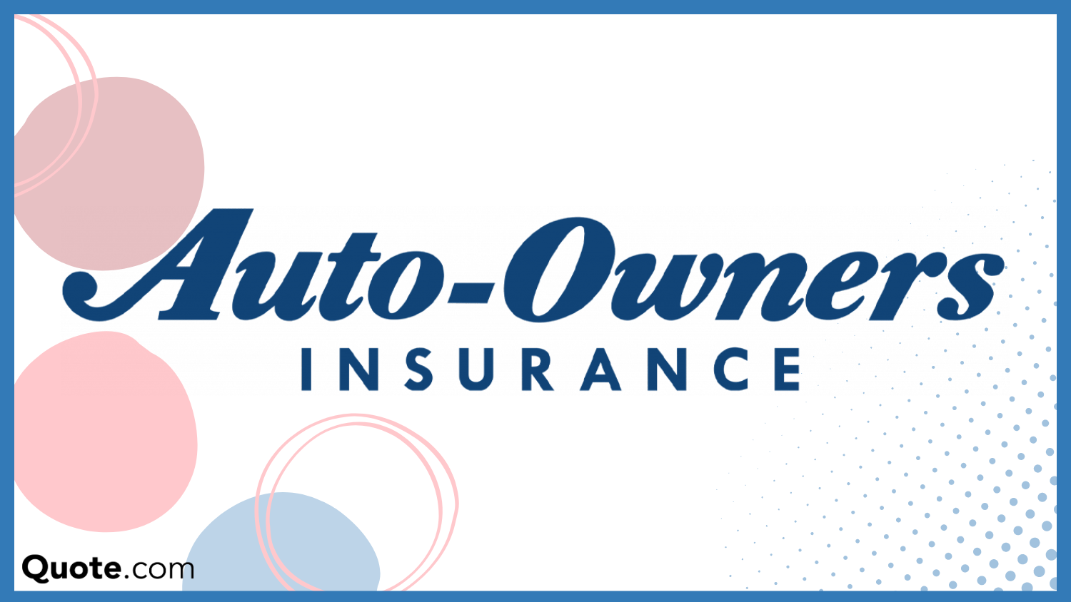 Auto-Owners: Best Life Insurance Companies