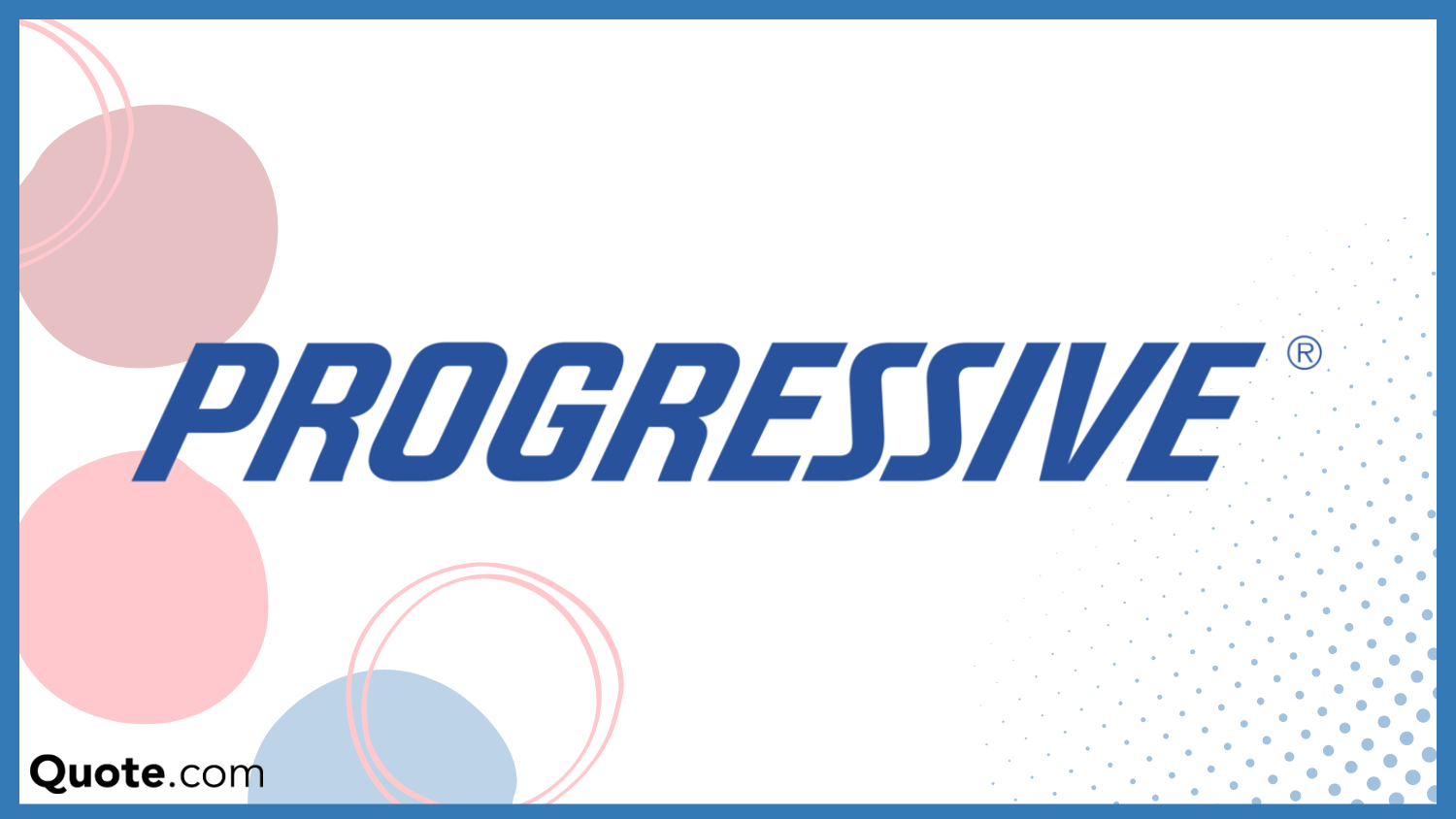 Progressive: Best Car Insurance Companies