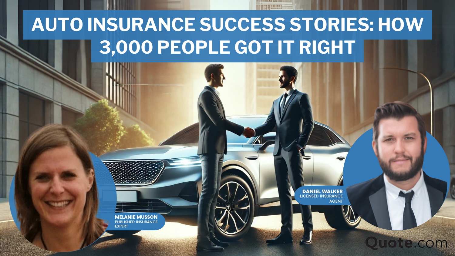 Auto Insurance Success Stories How 3,000 People Got It Right