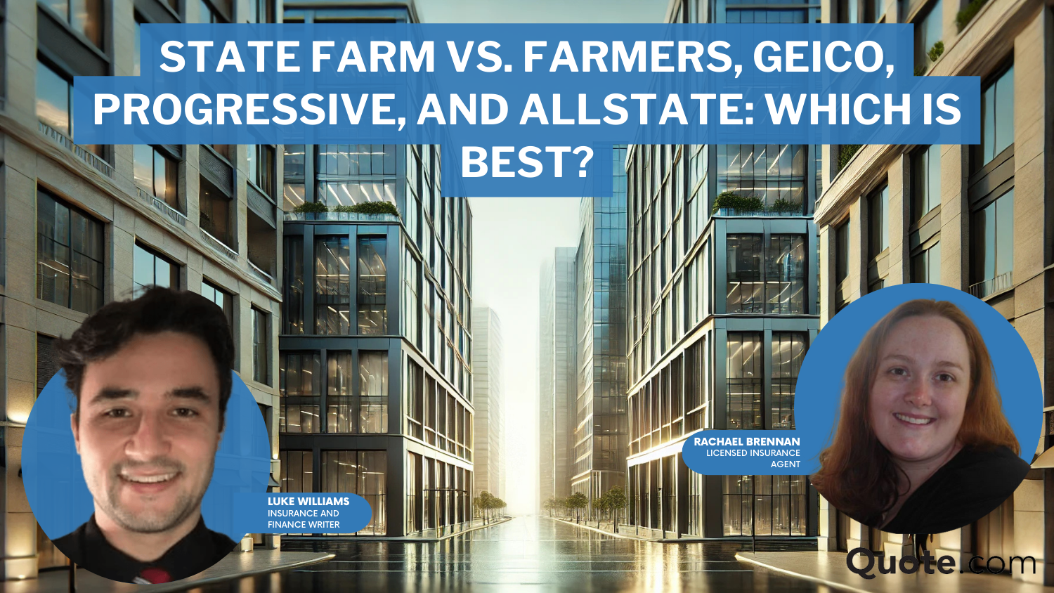State Farm vs. Farmers, Geico, Progressive, and Allstate Which Is Best