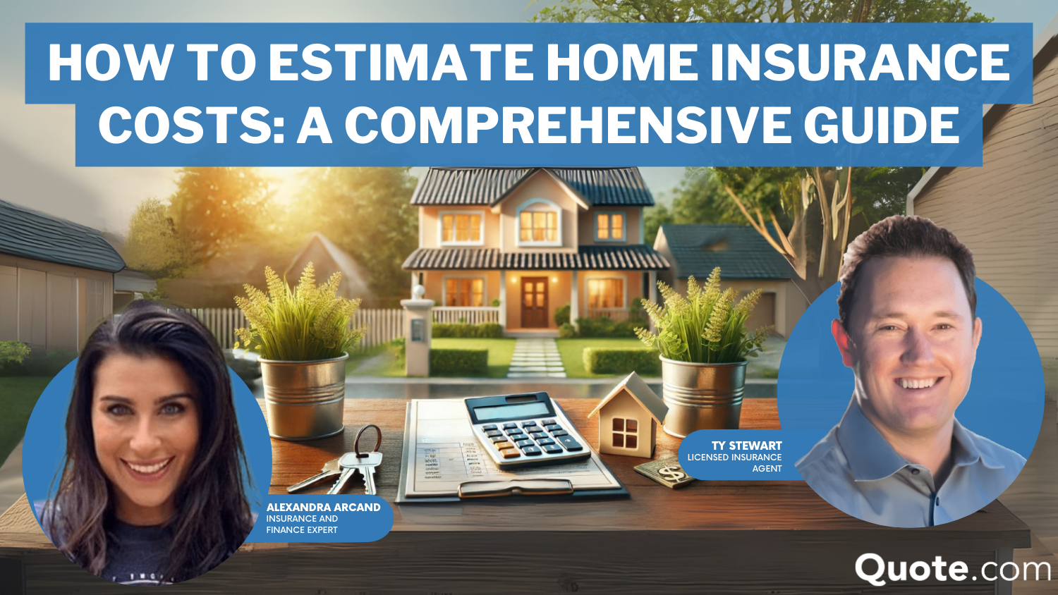 How to Estimate Home Insurance Costs A Comprehensive Guide How to Estimate Home Insurance Costs A Comprehensive Guide