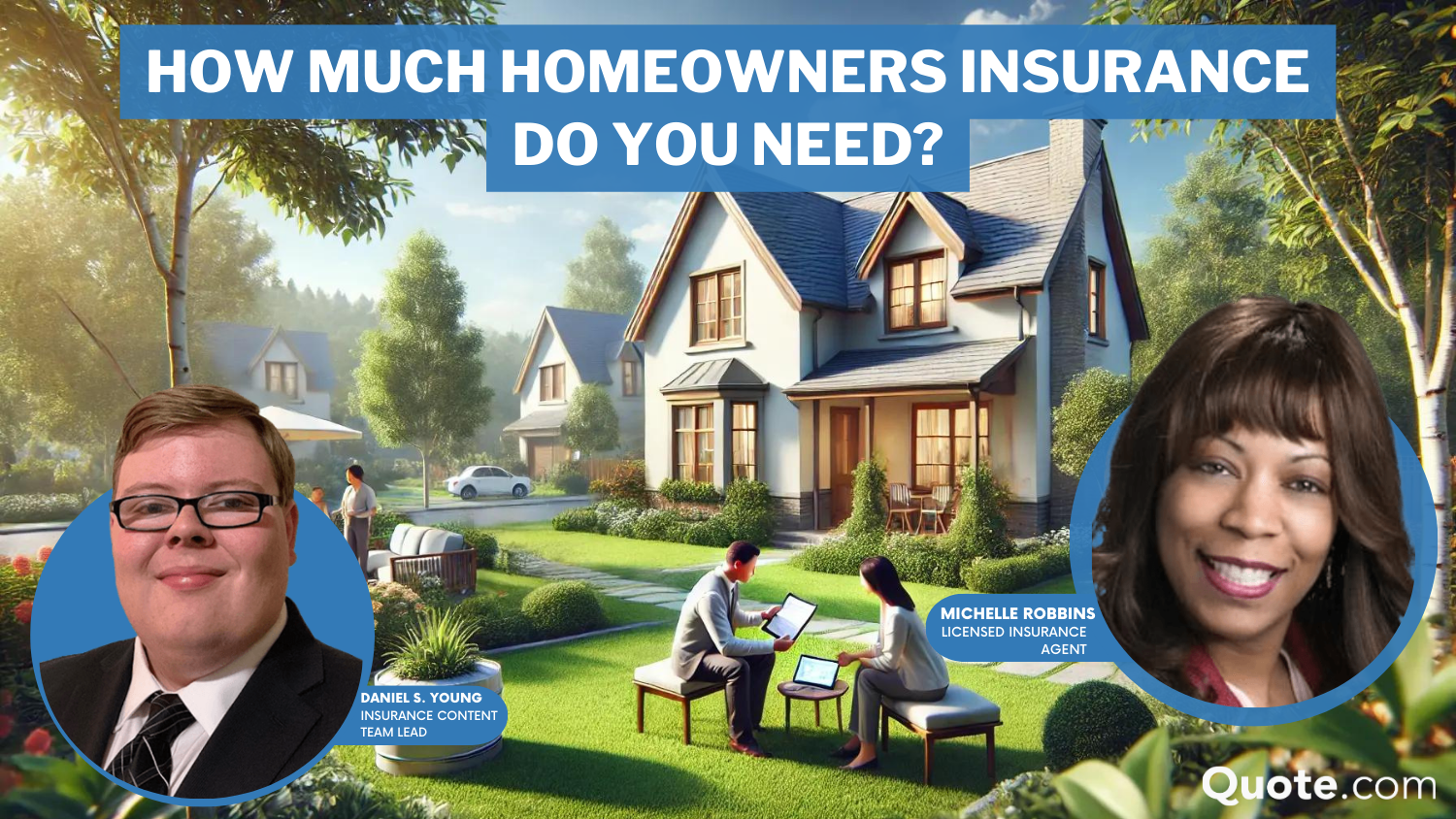 How much homeowners insurance do you need