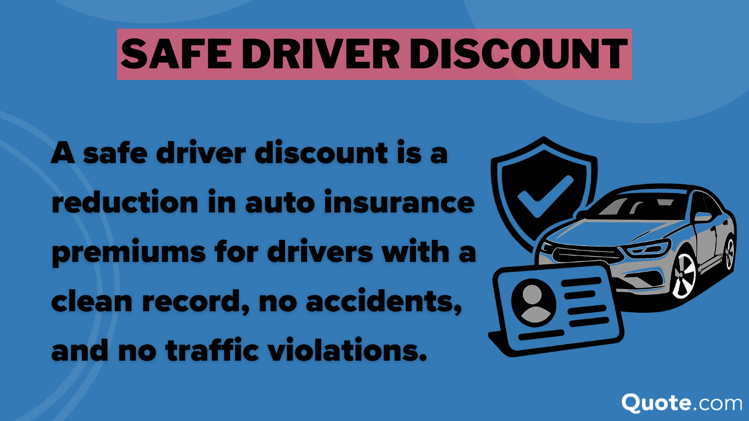 Safe Driver Discount Definition Card: Best Auto Insurance for Good Drivers Safe Driver Discount Definition Card: Best Auto Insurance for Good Drivers