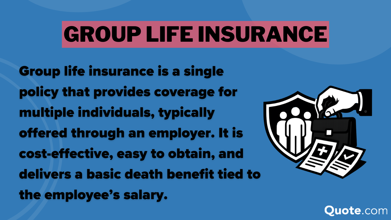 Group Life Insurance Def Card: Types of Life Insurance